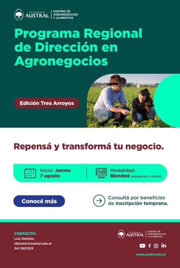 Programa de Dirección en Agronegocios de la Universidad Austral en la EATA Programa de Dirección en Agronegocios de la Universidad Austral en la EATA